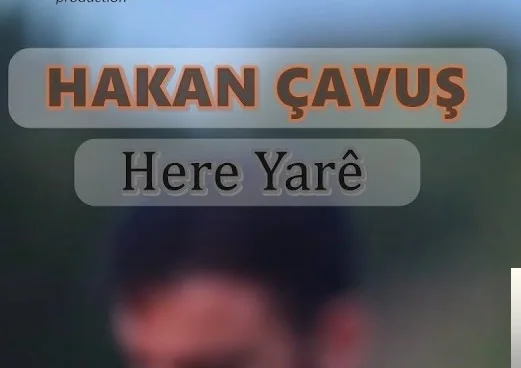 Hakan Çavuş - Here Yare