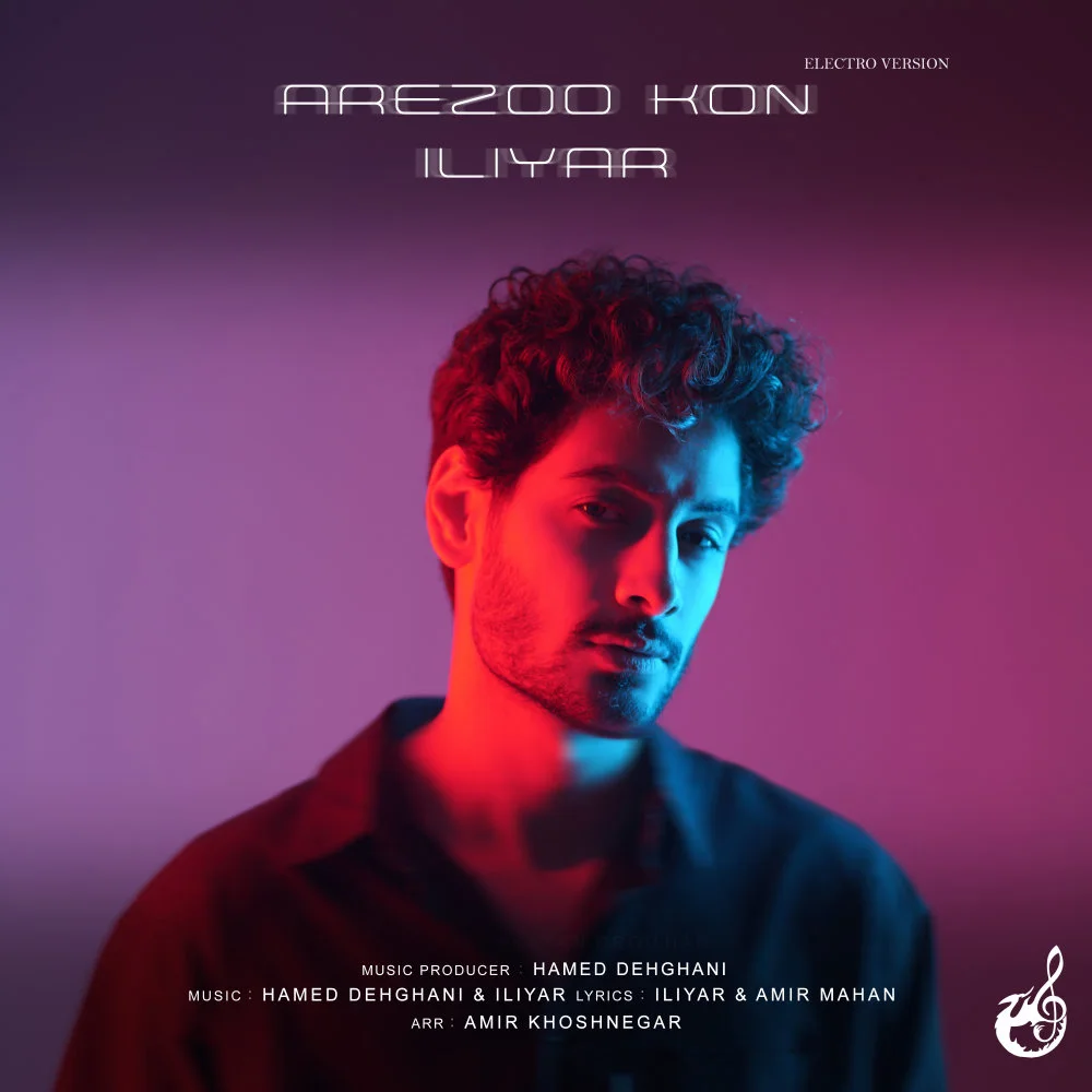 Iliyar - Arezoo Kon (Electro Version)