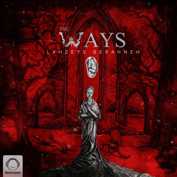 The Ways - Parseh