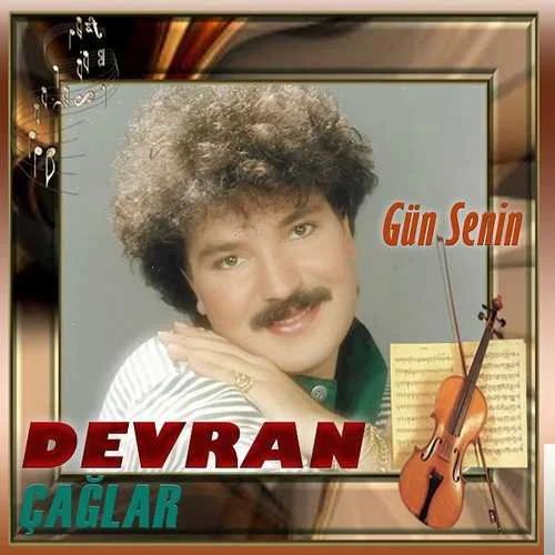 Devran Çağlar - Gün Senin