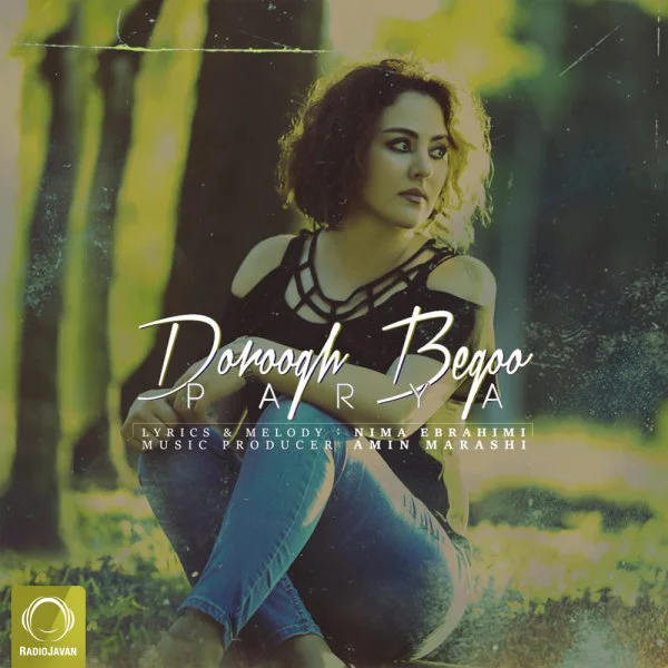 Parya - Doroogh Begoo
