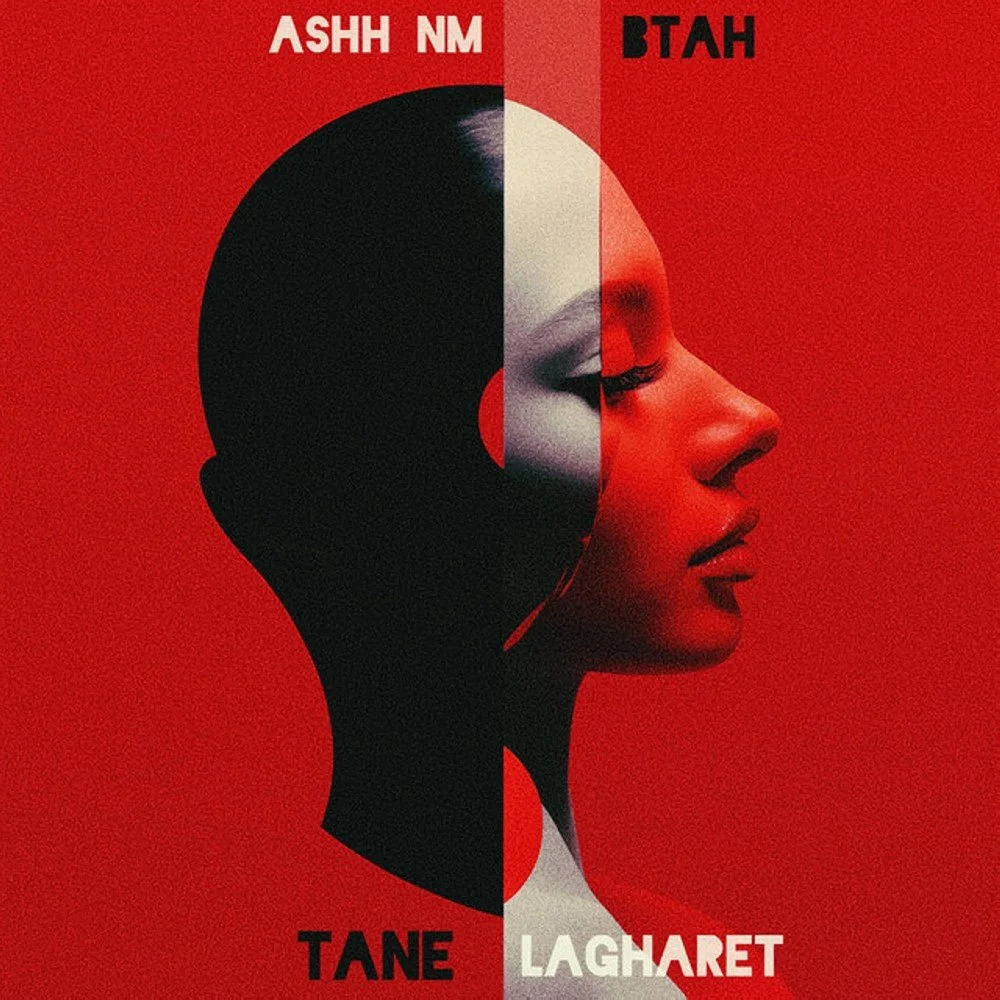 Ashh Nm & Btah - Tane Lagharet