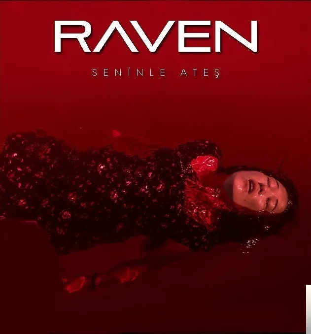 Raven - Seninle Ateş