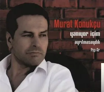 Murat Konukçu - Ayrılmasaydık