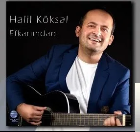 Halil Köksal - Efkarımdan