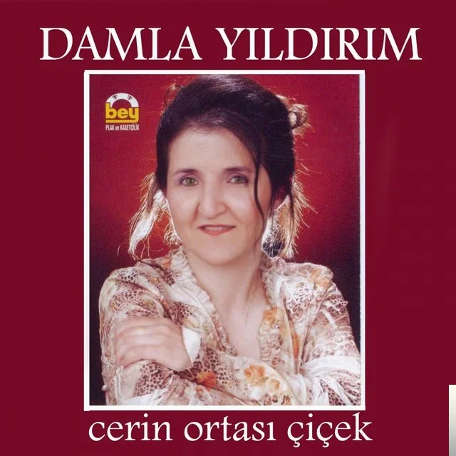 Damla Yıldırım - Cerin Ortası Çiçek