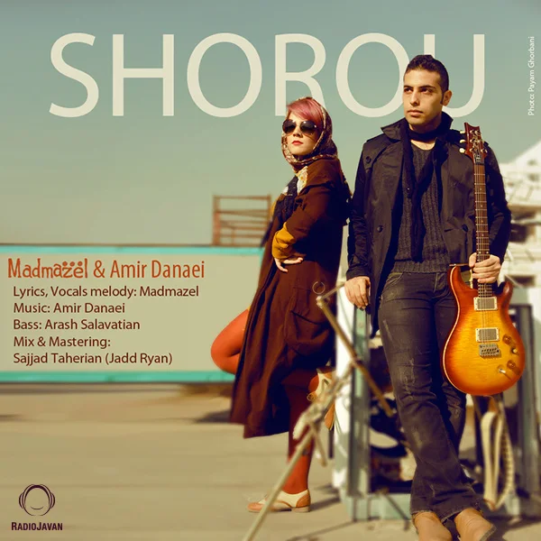 Madmazel - Shorou (Ft Amir Danaei)