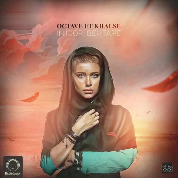 Octave - Injoori Behtare (Ft Sepehr Khalse)