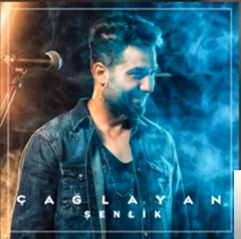 Çetin Çaglayan Çelik - Şenlik
