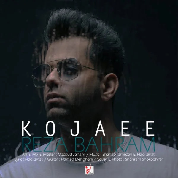 Reza Bahram - Kojaee