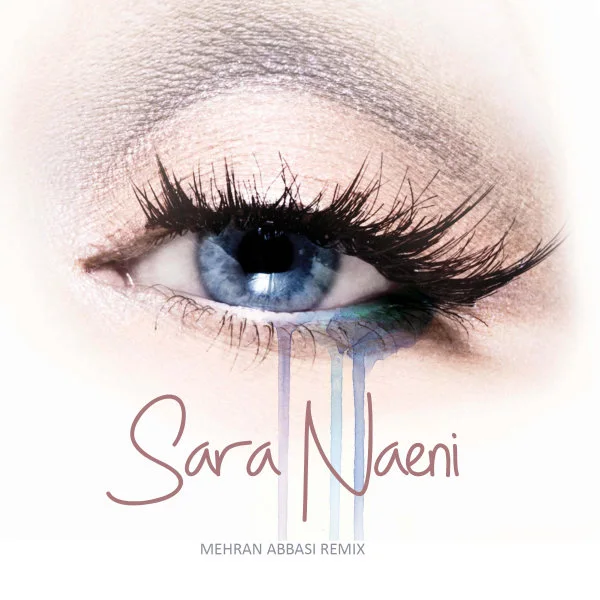 Sara Naeini - Esharate Nazar (Mehran Abbasi Remix)