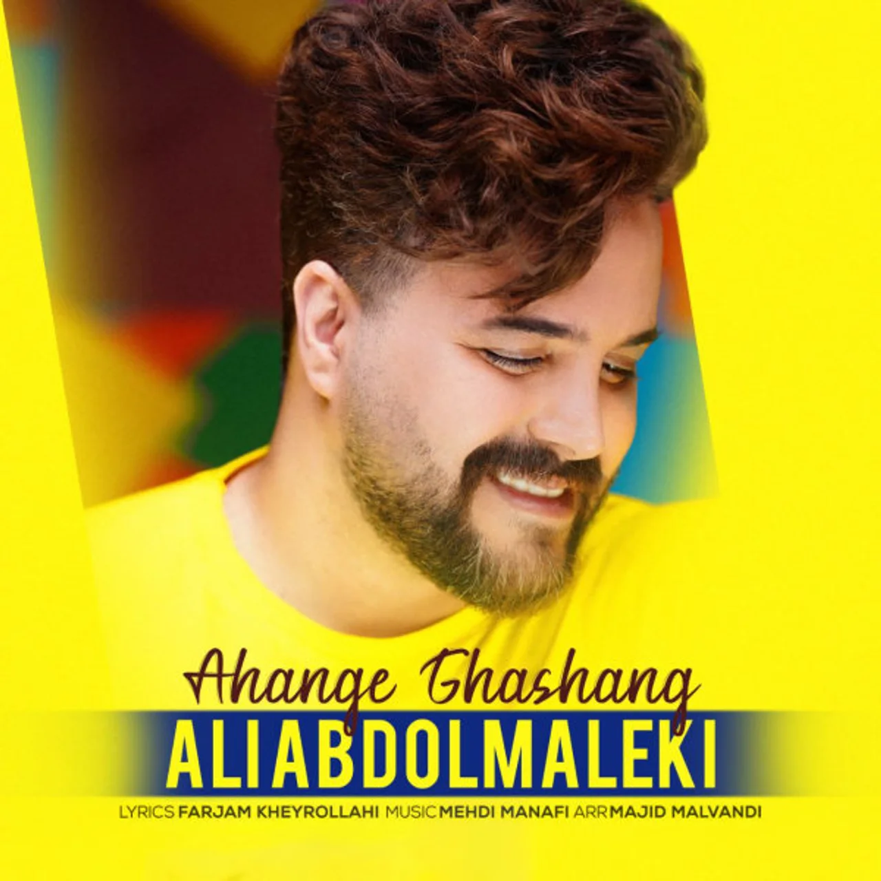 Ali Abdolmaleki - Ahange Ghashang