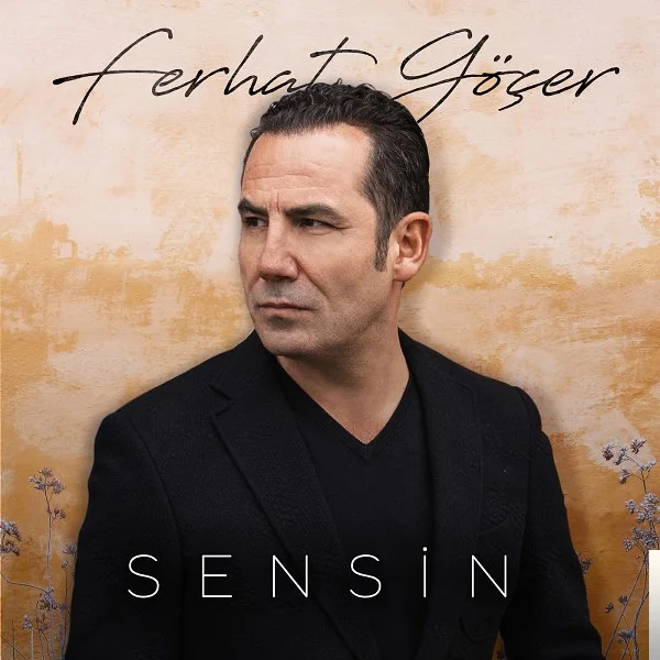 Ferhat Göçer - Sensin