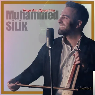 Muhammed Silik - Tonyadan Ağasardan