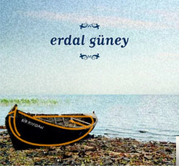 Erdal Güney - Sonsuza Yazdık