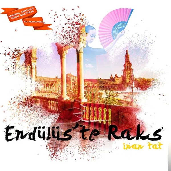 İnan Tat - Endülüste Raks