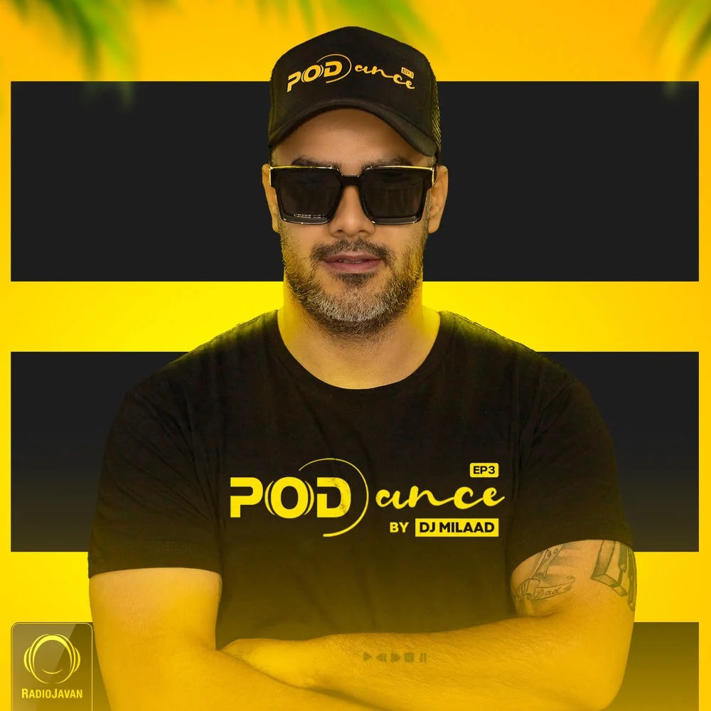 DJ Milaad - PodDance 3