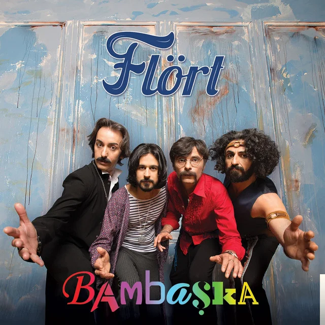 Flört - Hala Çok Güzelsin