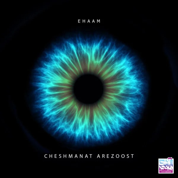 Ehaam - Cheshmanat Arezoost