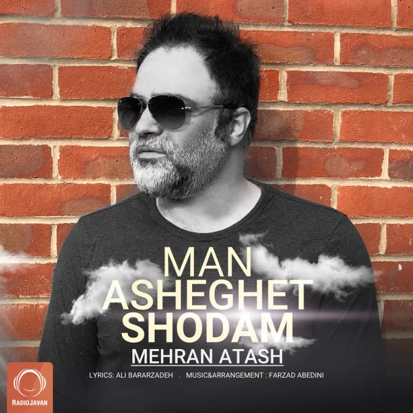 Mehran Atash - Man Asheghet Shodam