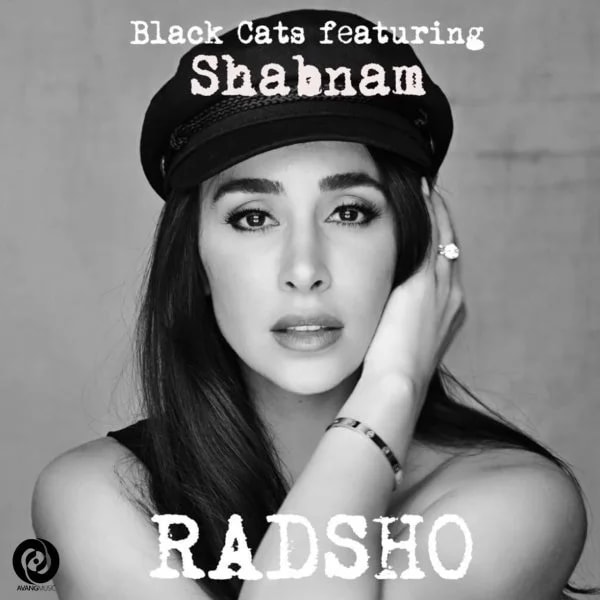 Black Cats - Rad sho (Ft Shabnam Jaleh)