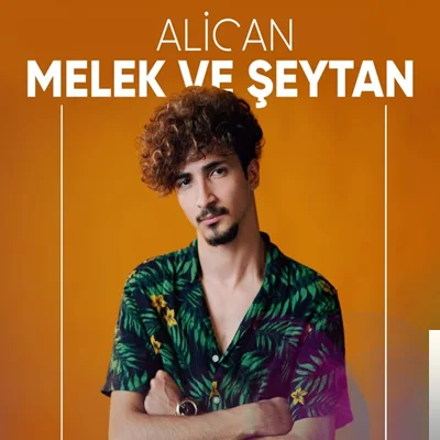 Alican - Melek ve Şeytan