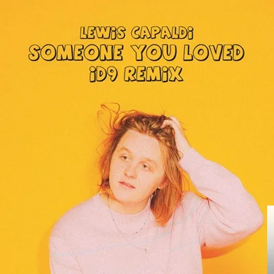 Lewis Capaldi - Hold Me While You Wait