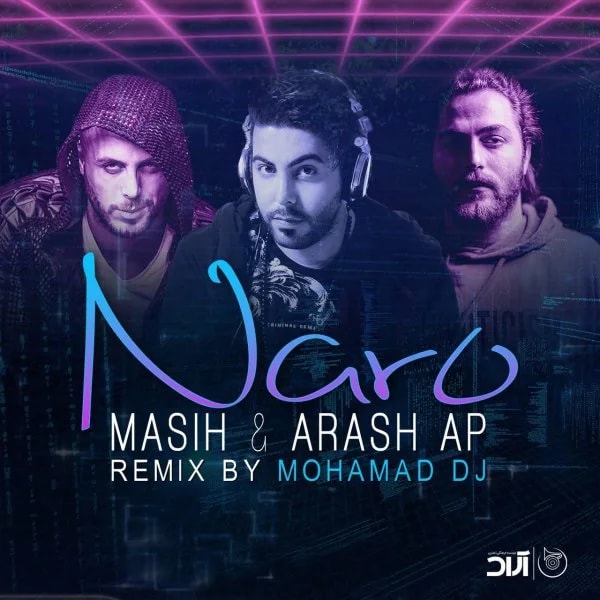 Masih & Arash AP - Naro (Mohamad DJ Remix)
