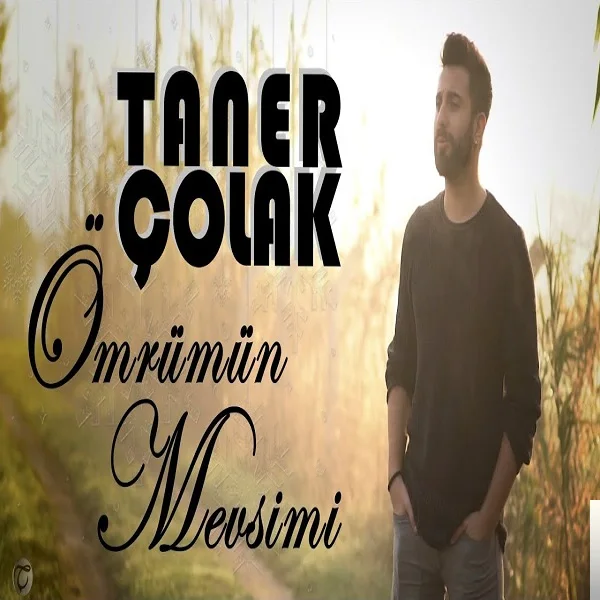 Taner Çolak - Omrumun Mevsimi