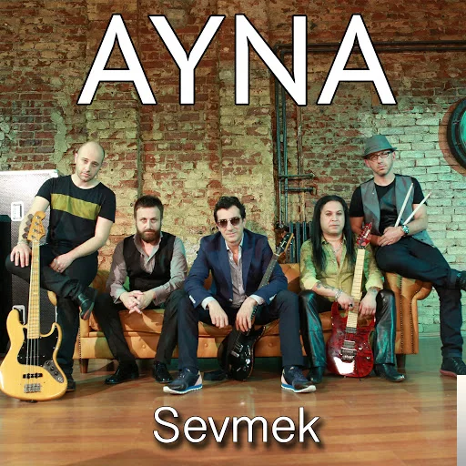 Ayna - Sevmek