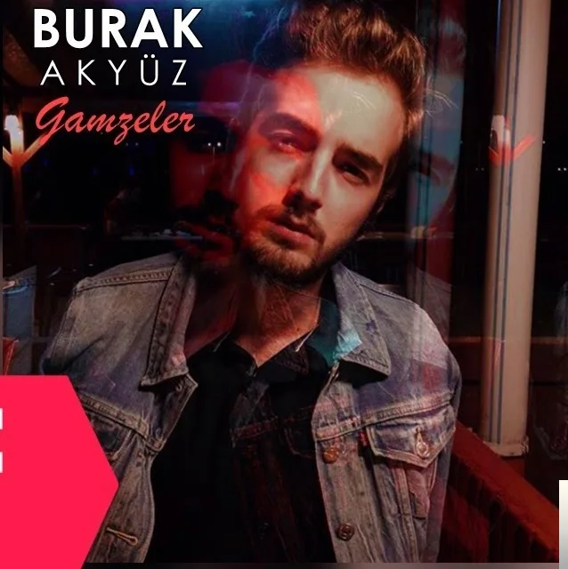Burak Akyüz - Gamzeler