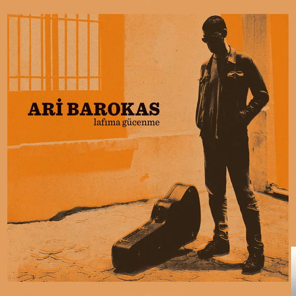Ari Barokas - Yaşıyorum Sil Baştan