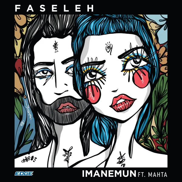 Imanemun - Faseleh (Ft Mahta)