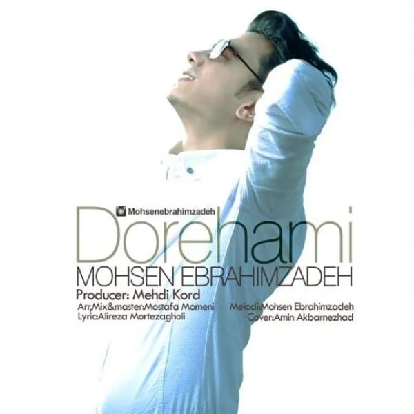 Mohsen Ebrahimzadeh - Dorehami