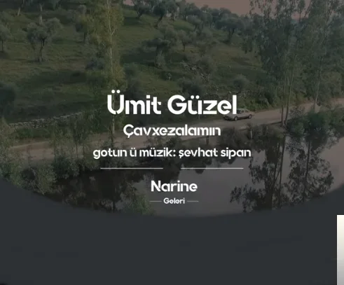 Ümit Güzel - Çavxezalamin