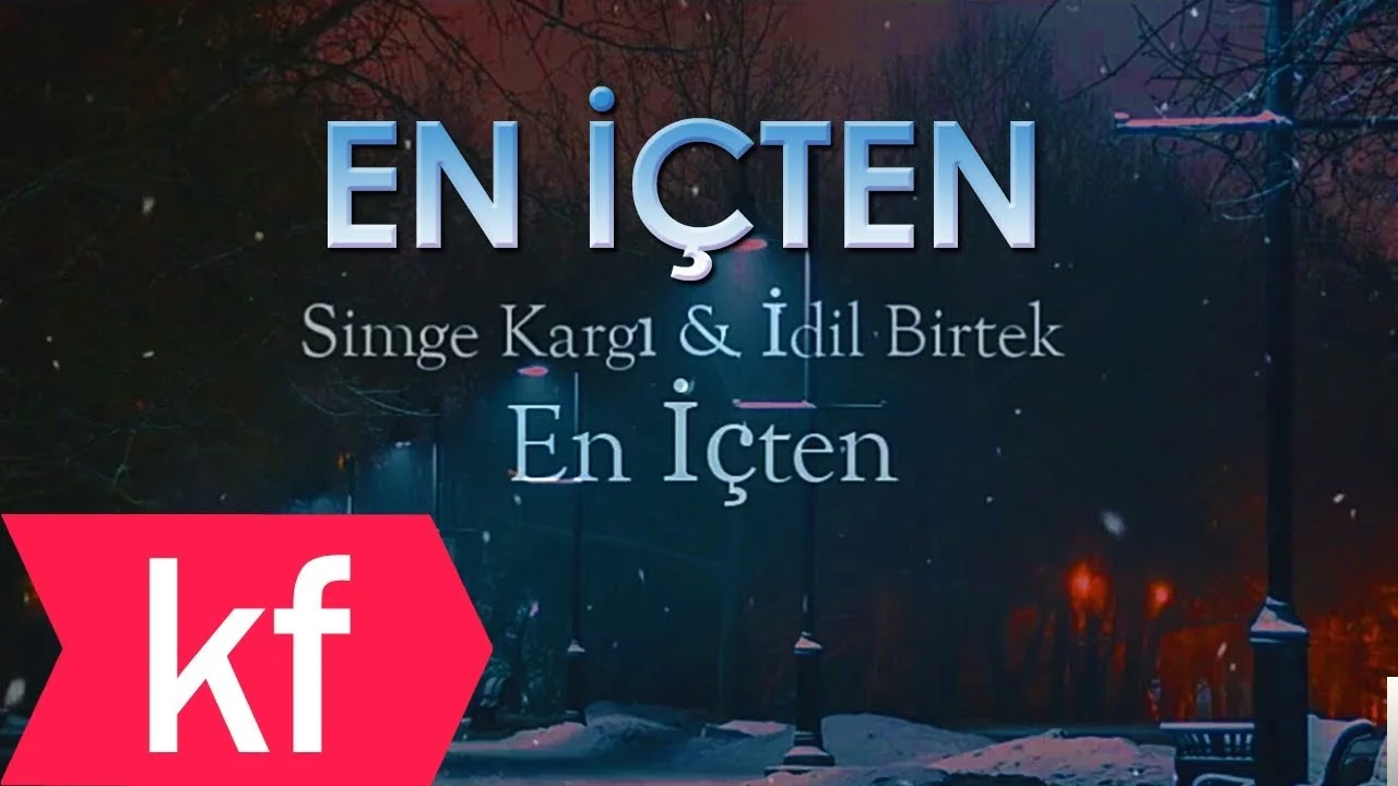 Simge Kargı - feat İdil Birtek-En İçten