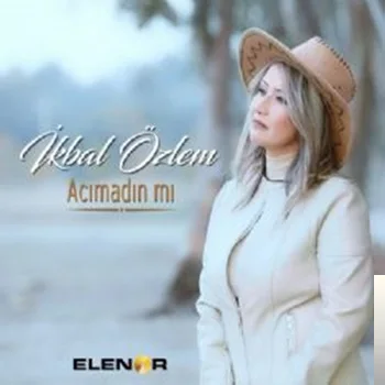 İkbal Özlem - Bensiz Oldu Mu