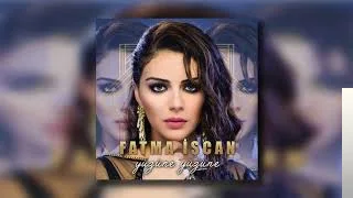 Fatma İşcan - Yüzüne Yüzüne
