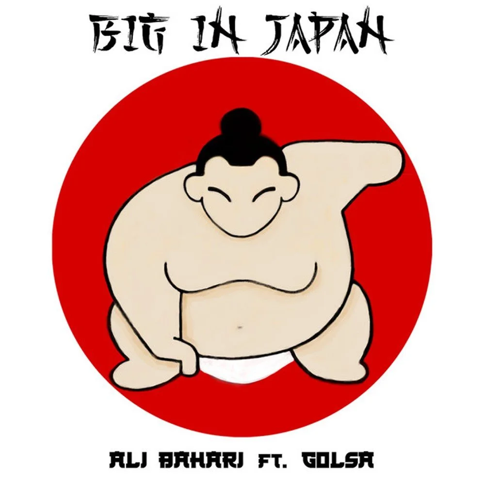 Ali Bahari & Golsa - Big in Japan