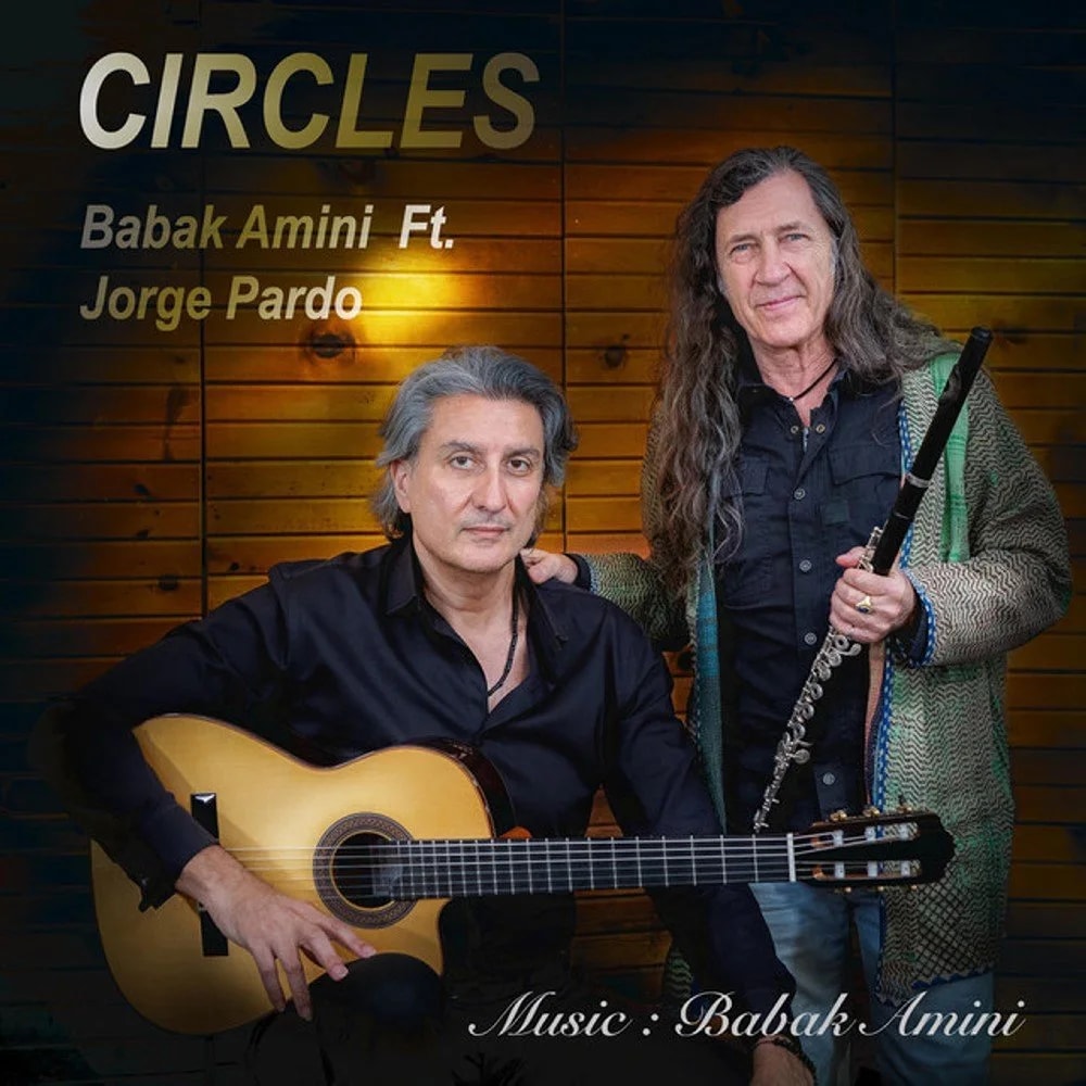 Babak Amini & Jorge Pardo - Circles