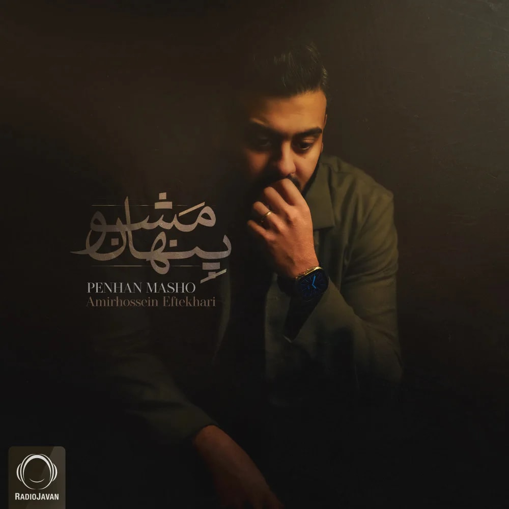 Amirhossein Eftekhari - Penhan Masho