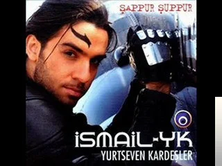 İsmail YK - Şappur Şuppur