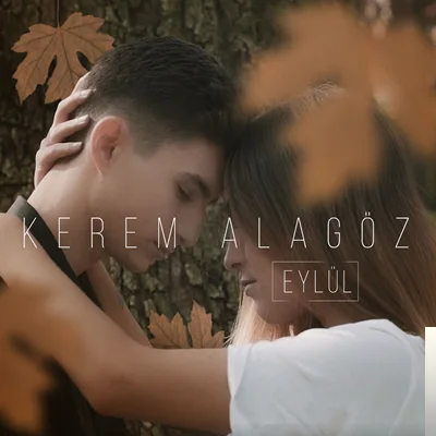 Kerem Alagöz - Eylül