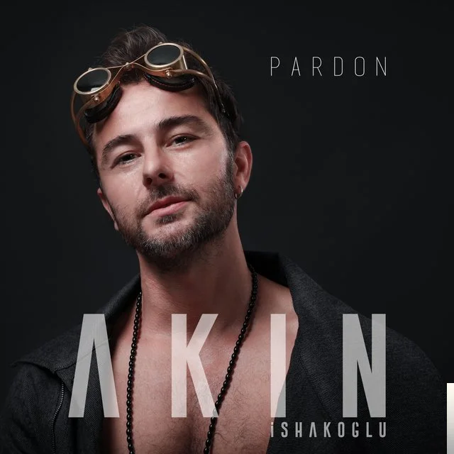 Akın İshakoğlu - Pardon