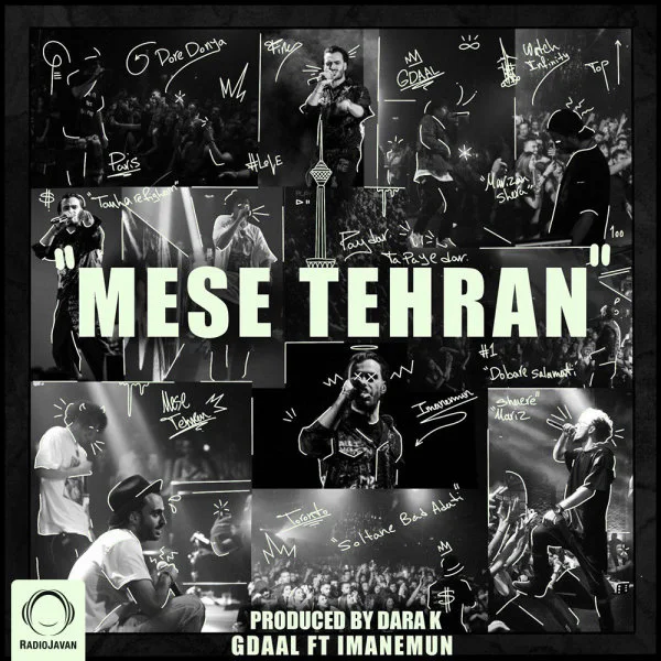 Gdaal - Mese Tehran (Ft Imanemun)
