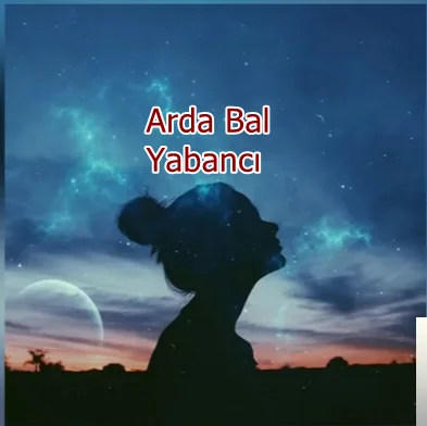 Arda Bal - Yabancı