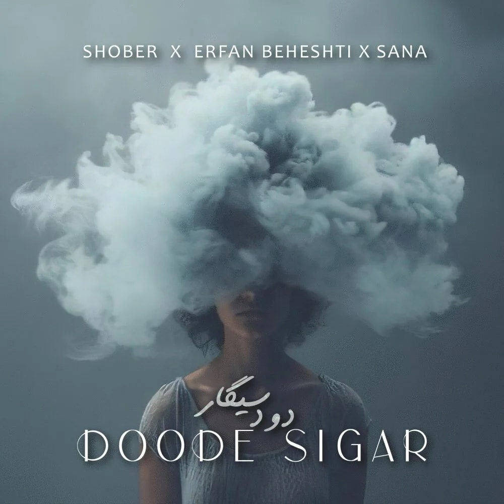 DJ Shober, Erfan Beheshti, & Sana - Doode Sigar