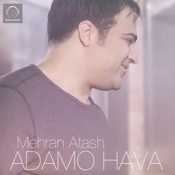 Mehran Atash - Adamo Hava