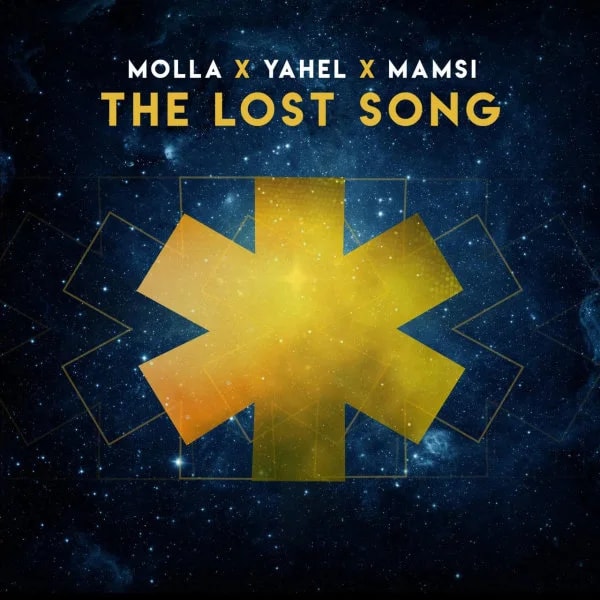 DJ Molla, DJ Yahel, & DJ Mamsi - The Lost Song