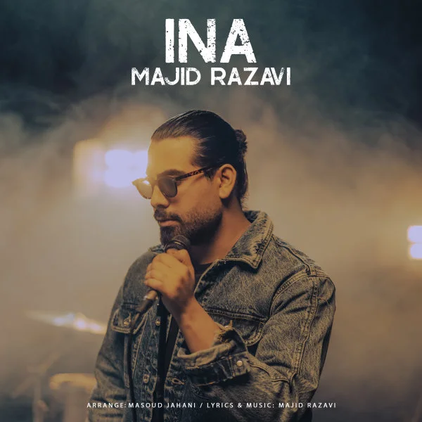 Majid Razavi - Ina